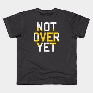 Not Over Yet Kids T-Shirt